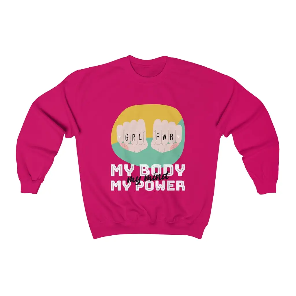 My Body My Power HD Crewneck Sweatshirt